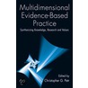 Multidimensional Evidence-Based Practice door Christopher G. Petr