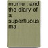 Mumu : And The Diary Of A Superfluous Ma