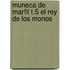 Muneca de Marfil T.5 El Rey de Los Monos