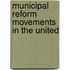 Municipal Reform Movements In The United