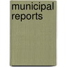 Municipal Reports door Onbekend