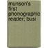 Munson's First Phonographic Reader; Busi