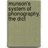 Munson's System Of Phonography. The Dict