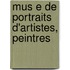 Mus E De Portraits D'Artistes, Peintres