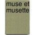 Muse Et Musette