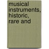 Musical Instruments, Historic, Rare And door Hipkins