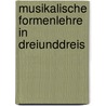 Musikalische Formenlehre In Dreiunddreis by Ludwig Bussler