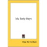 My Early Days by Unknown