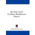 My Wife And I: Or Harry Henderson's Hist