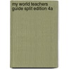 My World Teachers Guide Split Edition 4a door Onbekend