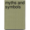 Myths And Symbols by Stephen Denison Peet