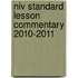 Niv Standard Lesson Commentary 2010-2011