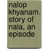 Nalop Khyanam. Story Of Nala, An Episode