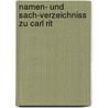 Namen- Und Sach-Verzeichniss Zu Carl Rit door Julius Ludwig Ideler