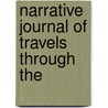 Narrative Journal Of Travels Through The door Mrs Henry Rowe Schoolcraft