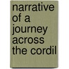 Narrative Of A Journey Across The Cordil door Robert Proctor