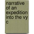 Narrative Of An Expedition Into The Vy C