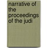 Narrative Of The Proceedings Of The Judi door Onbekend