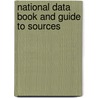 National Data Book And Guide To Sources door Onbekend