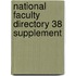 National Faculty Directory 38 Supplement