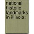 National Historic Landmarks In Illinois: