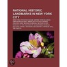 National Historic Landmarks In New York door Books Llc