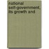 National Self-Government, Its Growth And