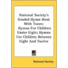 National Society's Graded Hymn Book With by Unknown