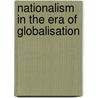 Nationalism In The Era Of Globalisation by Silvius E. Wilson