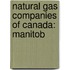 Natural Gas Companies Of Canada: Manitob