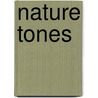 Nature Tones by John Maclair Boraston