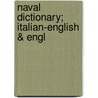 Naval Dictionary; Italian-English & Engl door William Thomas Davis