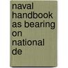 Naval Handbook As Bearing On National De door Thomas Drayton Parker
