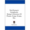 Ned Farmer's Scrapbook: Being A Selectio door Ned Farmer