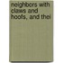 Neighbors With Claws And Hoofs, And Thei