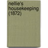 Nellie's Housekeeping (1872) door Onbekend