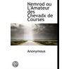 Nemrod Ou L'Amateur Des Chevadx De Cours by Unknown