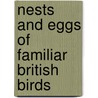 Nests and Eggs of Familiar British Birds door Henry Gardiner Adams