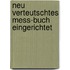Neu Verteutschtes Mess-Buch Eingerichtet