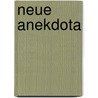 Neue Anekdota by Karl Grün