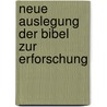 Neue Auslegung Der Bibel Zur Erforschung door Georg Christian Rudolph Matth�I