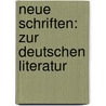 Neue Schriften: Zur Deutschen Literatur door Robert Eduard Prutz