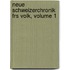 Neue Schweizerchronik Frs Volk, Volume 1