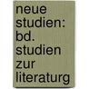 Neue Studien: Bd. Studien Zur Literaturg by Karl Rosenkranz
