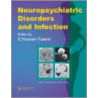 Neuropsychiatric Disorders and Infection by S. Hossein Fatemi