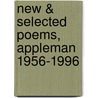 New & Selected Poems, Appleman 1956-1996 door Philip Appleman