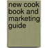 New Cook Book And Marketing Guide