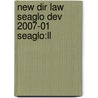 New Dir Law Seaglo Dev 2007-01 Seaglo:ll door Onbekend