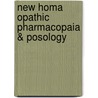 New Homa Opathic Pharmacopaia & Posology door Joseph Benedict Buchner