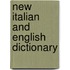 New Italian And English Dictionary